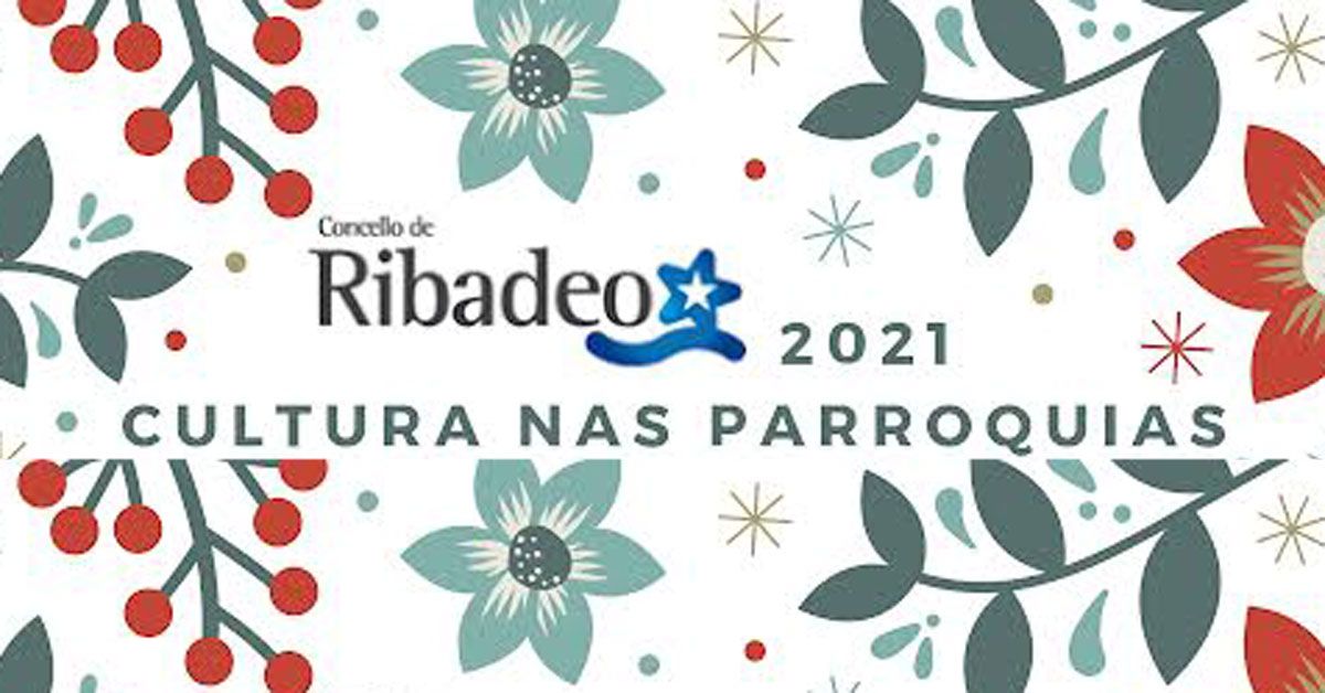 ribadoe cultura nas parroquias setembro 20212