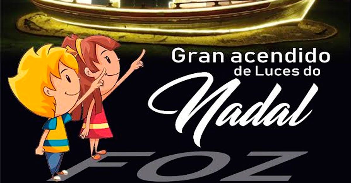 acendido luces nadal foz 2021