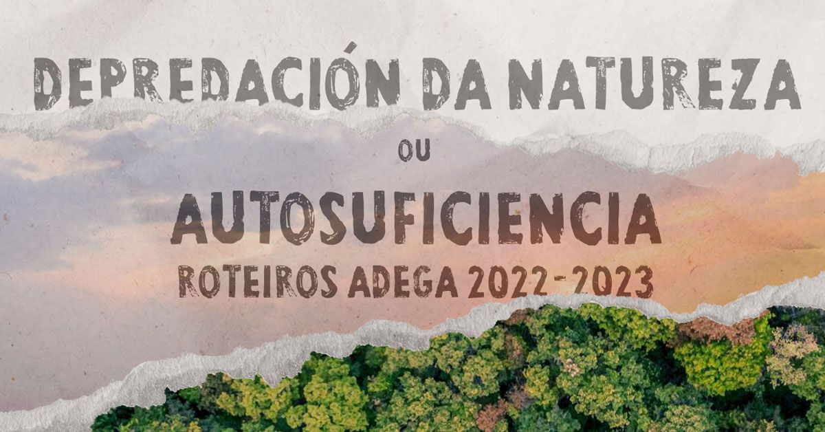 depredacion da natureza roteiros adega portada