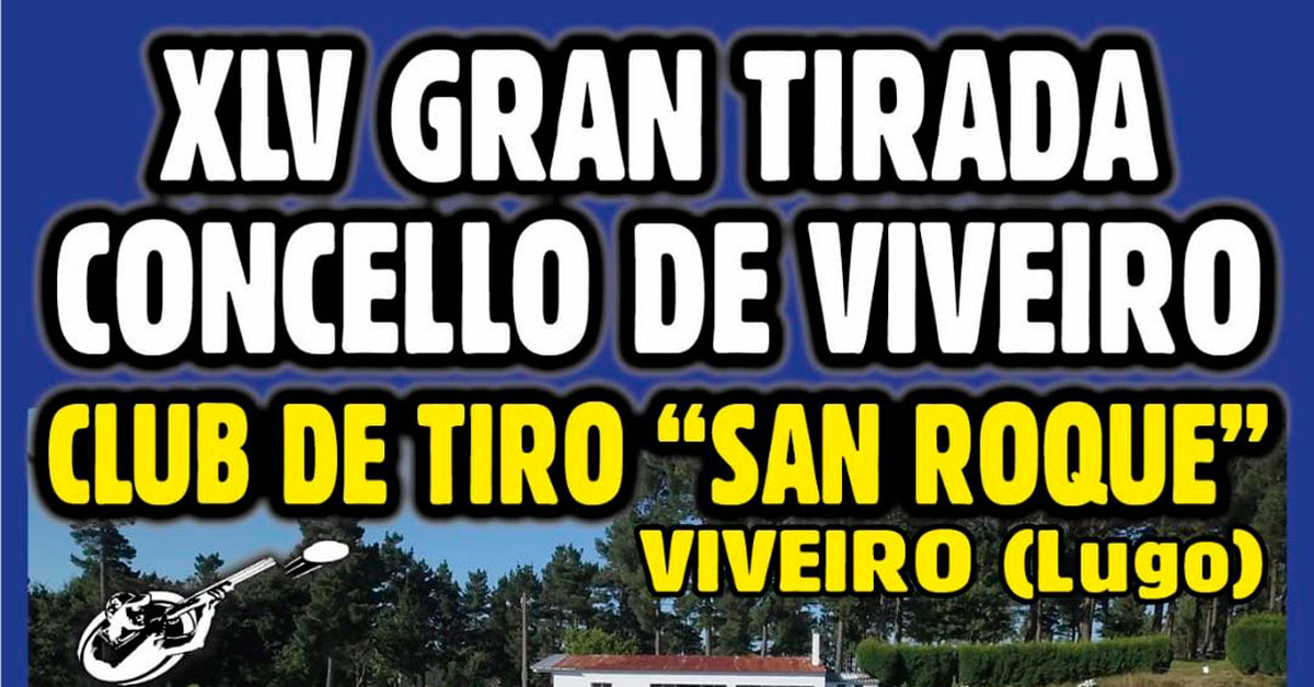 XLV gran tirada viveiro 2023 agosto