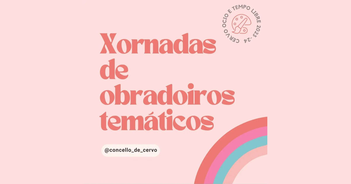 xornadas de obradoiros tematicos cervo 2023