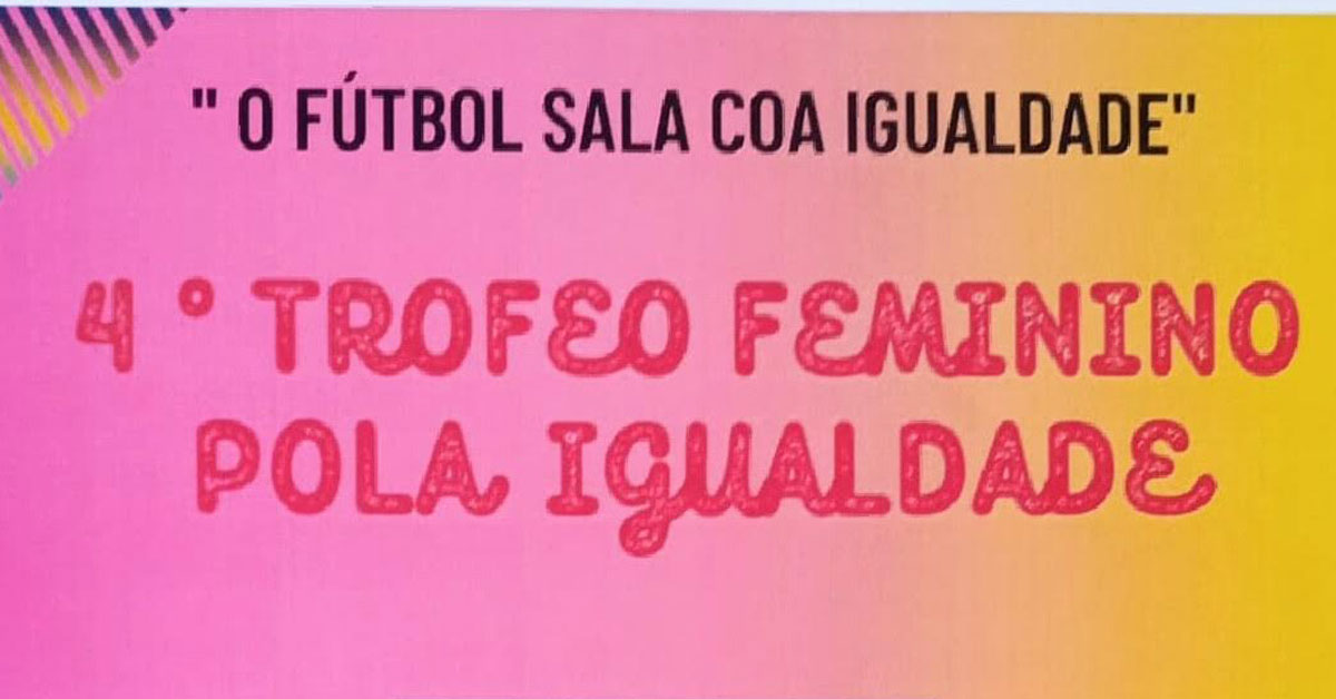 _4º trofeo Feminino pola igualdade barreiros 2023