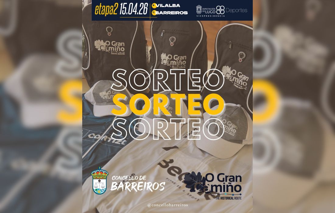 BARREIROS sorteo gran camiño
