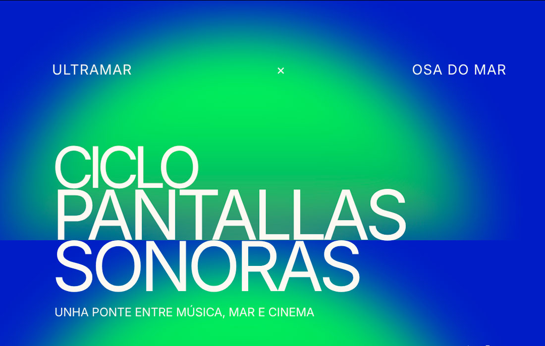 ciclo-pantallas-sonoras-osa-do-mar-burela-2026